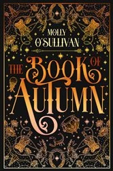 Book cover of The Book of Autumn by Molly O'Sullivan
