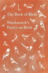 Book cover of The Book of Birds by William Wordsworth