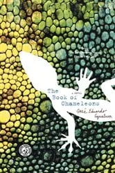 Book cover of The Book of Chameleons by Jose Eduardo Agualusa
