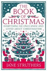 Book cover of The Book of Christmas by Jane Struthers
