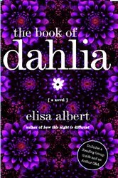 Book cover of The Book of Dahlia by Elisa Albert