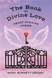 Book cover of The Book of Divine Love by Mary Burnett Brown