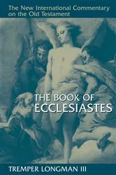 Book cover of The Book of Ecclesiastes by Tremper Longman