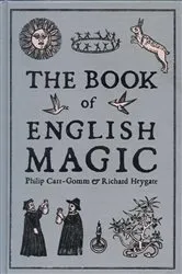 Book cover of The Book of English Magic by Philip Carr-Gomm