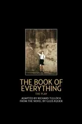 Book cover of The Book of Everything: the play by Richard Tulloch