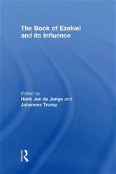 Book cover of The Book of Ezekiel and its Influence by Johannes Tromp