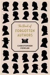 Book cover of The Book of Forgotten Authors by Unknown