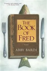 Book cover of The Book of Fred by Abby Bardi
