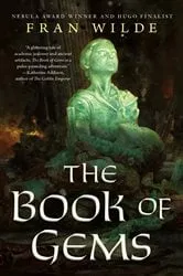 Book cover of The Book of Gems by Fran Wilde