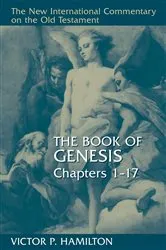 Book cover of The Book of Genesis, Chapters 1-17 by Victor P. Hamilton