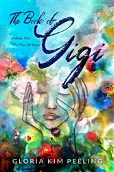Book cover of The Book of Gigi by Gloria  Kim Peeling