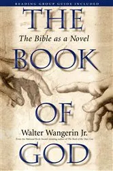 Book cover of The Book of God by Walter Wangerin Jr.