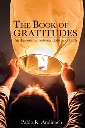 Book cover of The Book of Gratitudes by Pablo R. Andiñach