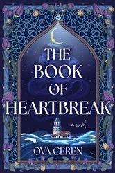 Book cover of The Book of Heartbreak by Ova Ceren