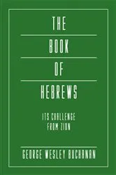 Book cover of The Book of Hebrews by George Wesley Buchanan