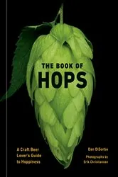 Book cover of The Book of Hops by Dan DiSorbo