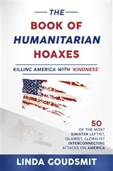Book cover of The Book of Humanitarian Hoaxes by Linda Goudsmit