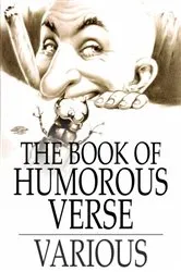 Book cover of The Book of Humorous Verse by Various