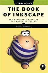 Book cover of The Book of Inkscape, 2nd Edition by Dmitry Kirsanov