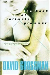 Book cover of The Book of Intimate Grammar by Unknown