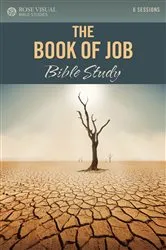 Book cover of The Book of Job Bible Study by Rose Publishing
