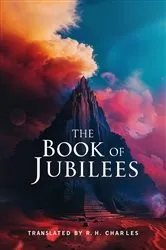 Book cover of The Book of Jubilees by R. H. Charles