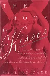 Book cover of The Book of Kisses by William Cane