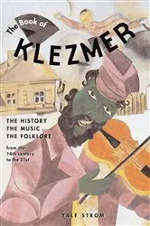 Book cover of The Book of Klezmer by Yale Strom