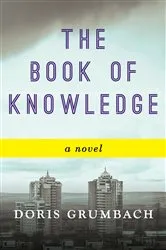 Book cover of The Book of Knowledge by Doris Grumbach