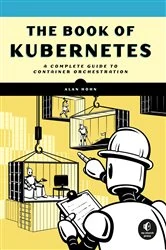 Book cover of The Book of Kubernetes by Alan Hohn