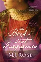 Book cover of The Book of Lost Fragrances by M. J. Rose