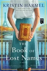 Book cover of The Book of Lost Names by Kristin Harmel