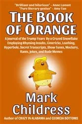 Book cover of The Book of Orange by Mark Childress
