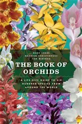 Book cover of The Book of Orchids by Mark Chase