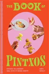 Book cover of The Book of Pintxos by Marti Buckley