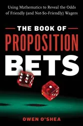 Book cover of The Book of Proposition Bets by Owen O'Shea