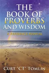 Book cover of The Book of Proverbs and Wisdom by Curt Tomlin