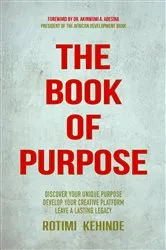 Book cover of The Book of Purpose by Rotimi Kehinde