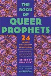 Book cover of The Book of Queer Prophets by Ruth Hunt