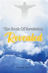 Book cover of The Book Of Revelation Revealed by Unknown