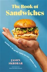 Book cover of The Book of Sandwiches by Jason Skrobar