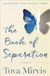 Book cover of The Book of Separation by Tova Mirvis