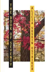 Book cover of The Book of Seventy by Alicia Suskin Ostriker