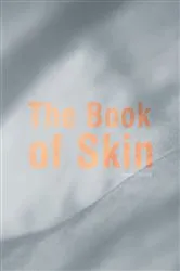 Book cover of The Book of Skin by Steven Connor