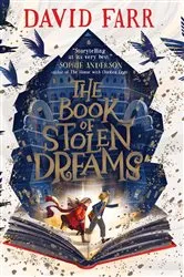 Book cover of The Book of Stolen Dreams by David Farr
