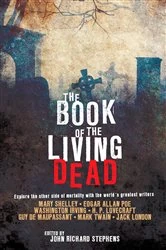 Book cover of The Book of the Living Dead by John Richard Stephens