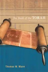 Book cover of The Book of the Torah, Second Edition by Thomas W. Mann