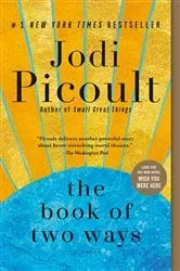 Book cover of The Book of Two Ways by Jodi Picoult