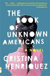 Book cover of The Book of Unknown Americans by N/A