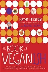 Book cover of The Book of Veganish by Kathy Freston